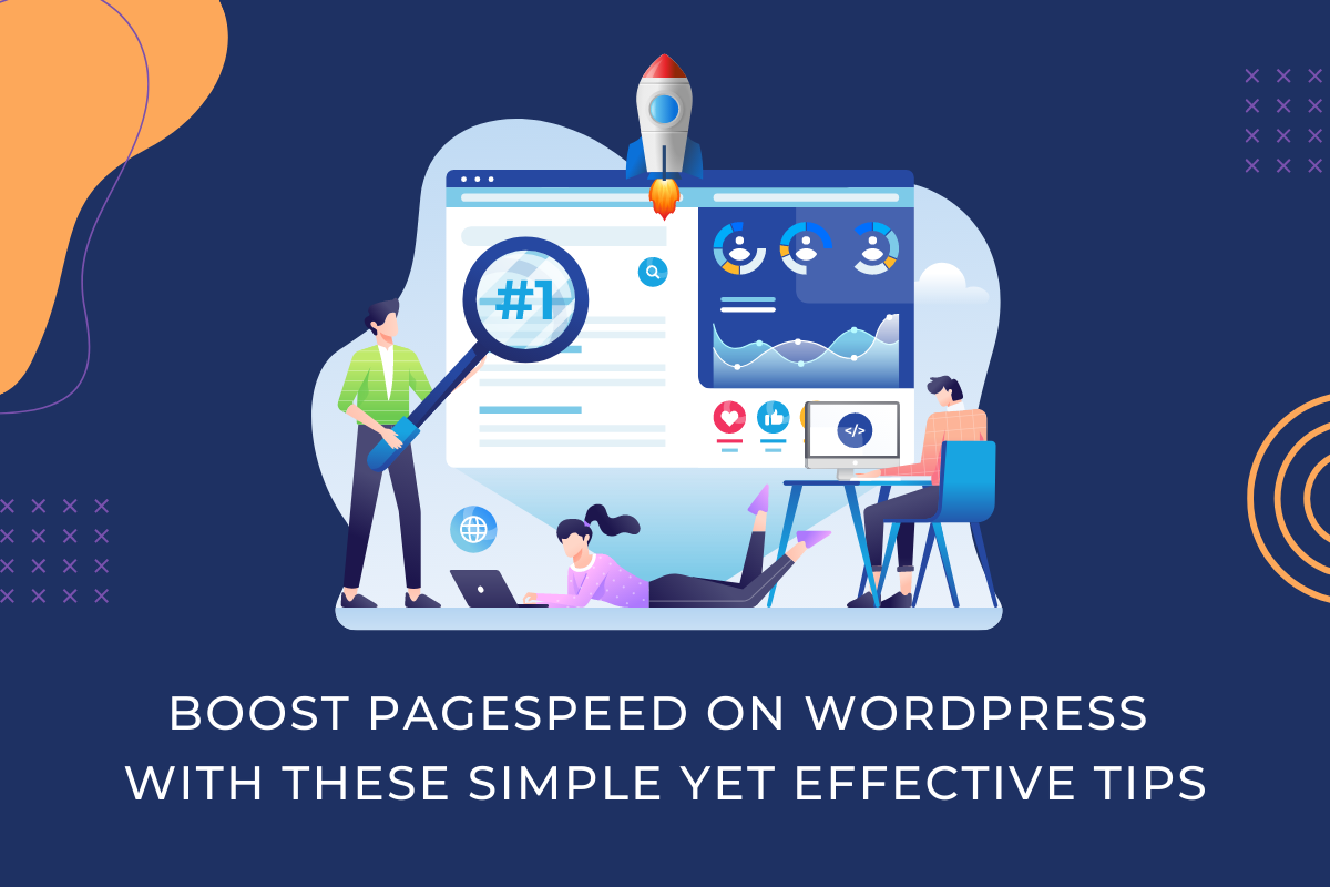 Boost PageSpeed on WordPress with These Simple Yet Effective Tips