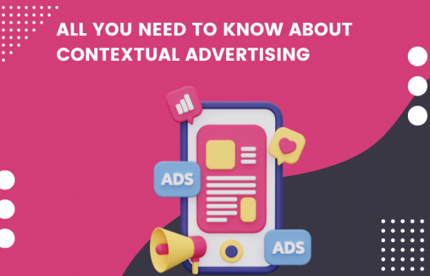 All you need to know about Contextual Advertising